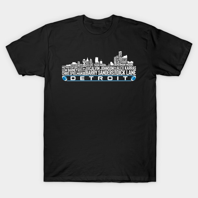 Detroit Football Team All Time Legends, Detroit City Skyline T-Shirt by Legend Skyline